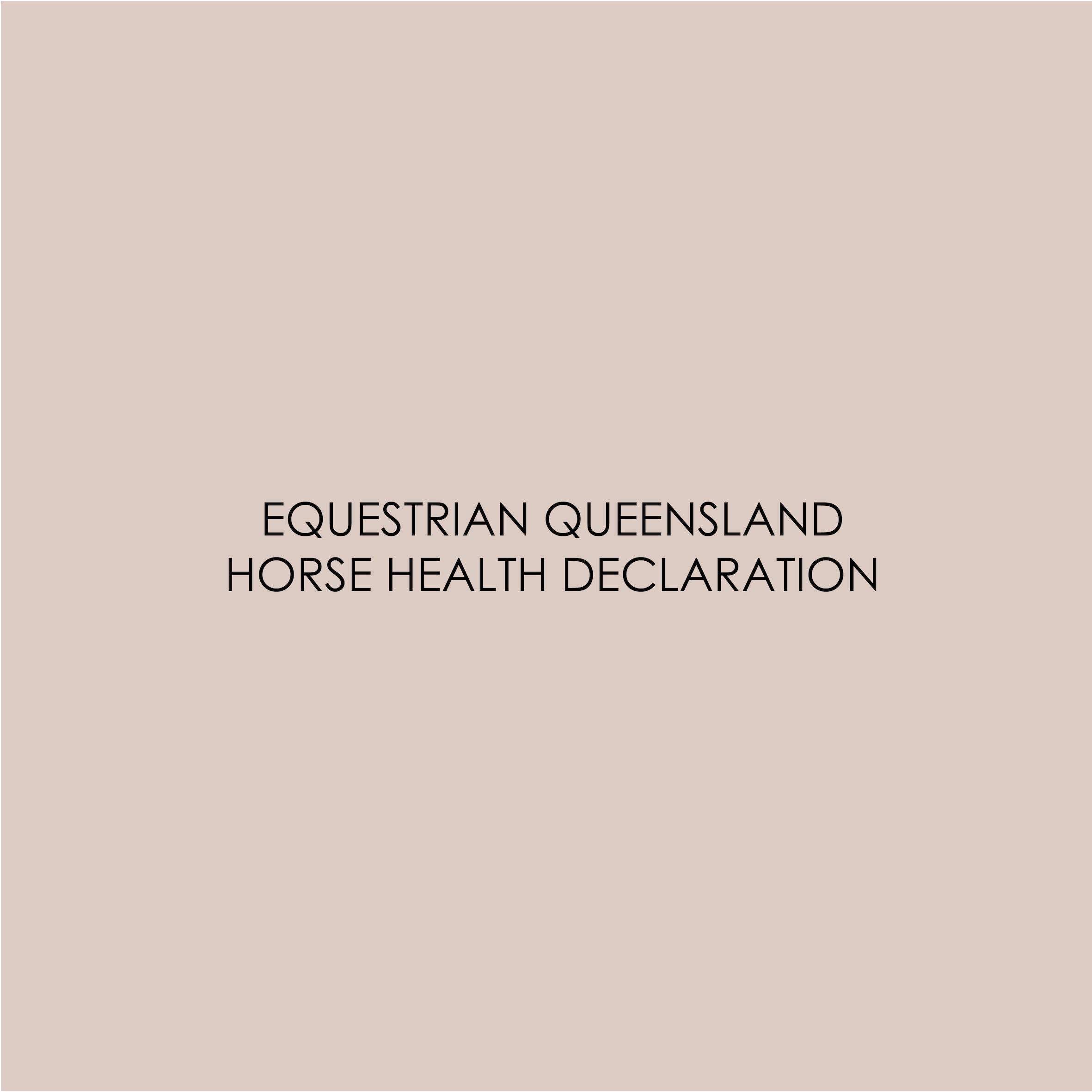 Equestrian Queensland Horse Health Declaration Tanja Mitton