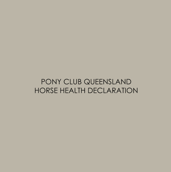 Pony Club Queensland Horse Health Declaration