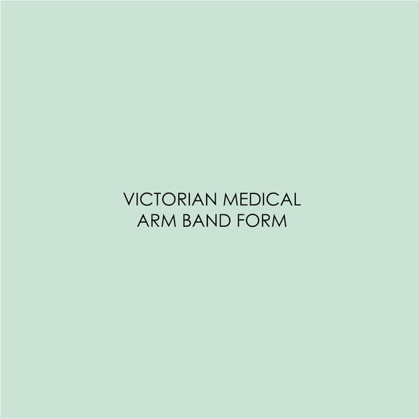 Victorian Medical Arm Band Form
