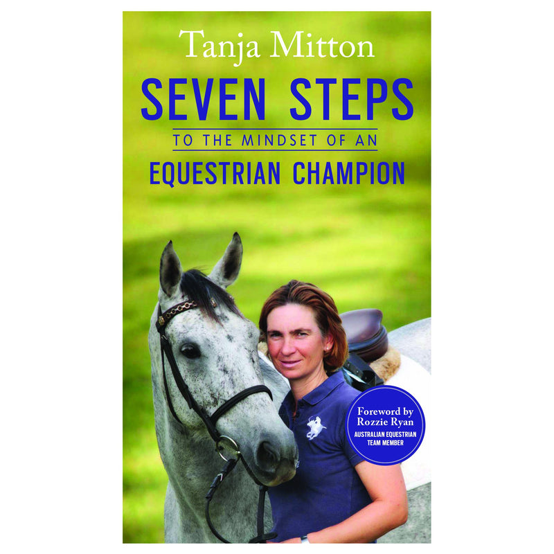Seven Steps to the Mindset of an Equestrian Champion